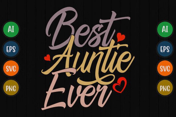 Best Auntie Ever T Shirt Design Review