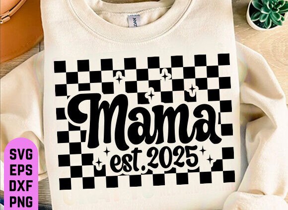 Checkered Mama Est. 2025 SVG, Retro Mama