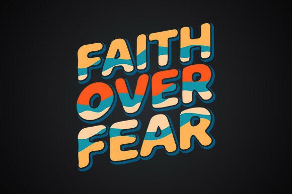 Faith over Fear Retro SVG Review