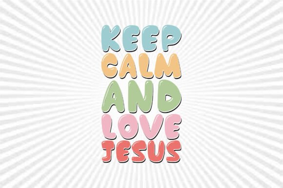 Keep Calm and Love Jesus Retro Svg Review